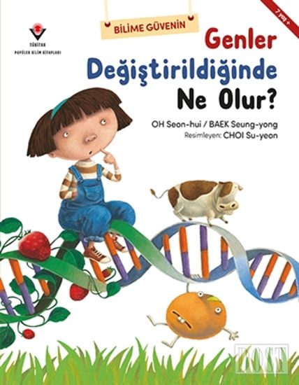 Genler Değiştirildiğinde Ne Olur?